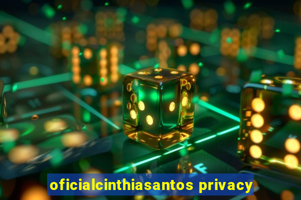 oficialcinthiasantos privacy